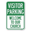 Signmission Visitor Parking Welcome to Our Church Heavy-Gauge Aluminum Sign, 12" x 18", A-1218-22723 A-1218-22723